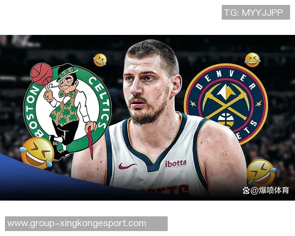 约基奇助攻王荣耀加冕布鲁斯布朗重返球队的深刻原因揭秘